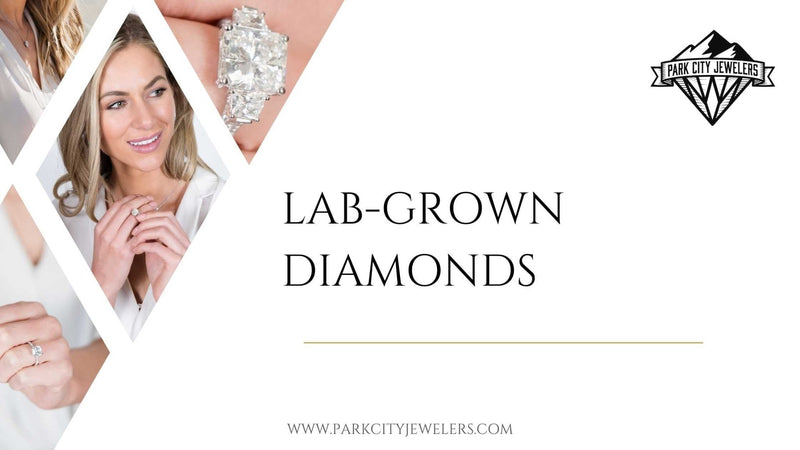 Lab Grown Diamonds - Park City Jewelers